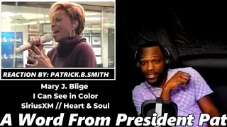 Mary J. Blige - I Can See In Color - SiriusXM-Heart & Soul - REACTION VIDEO