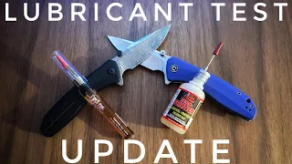 Update On The Pro Shot And Sentry Knife Lubricant Test