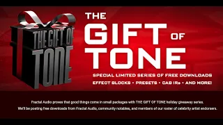 Axe-Fx III/FM9/FM3 The Gift Of Tone - FREE gifts from Fractal!