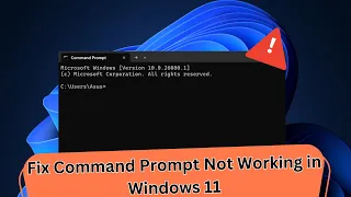 How to Fix Command Prompt Not Working in Windows 11