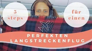 Der perfekte LANGSTRECKENFLUG | 5 Tipps ✈