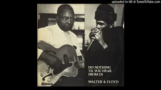 Big Walter Horton &  Floyd Jones  - Don't Get Around Much Anymore