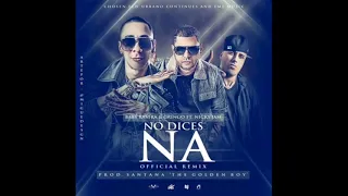 Baby Rasta & Gringo Ft Nicky Jam - No Dices Na (Official Remix)