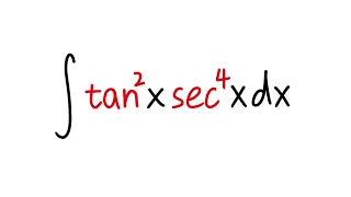 integral of tan^2x*sec^4x, calculus 2 tutorial