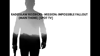 Radosław Rozbicki - Mission: Impossible Fallout  (Main Theme) [Spot TV]