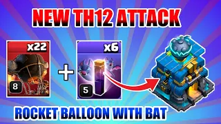 Rocket Balloon With Bat Spell Attack In Th12!! ( Clash Of Clans)