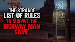 "The Strange List Of Rules To Survive The Highway Man Game" | Creepypasta | Scary Story