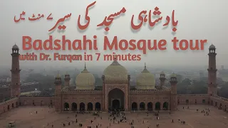 Badshahi Mosque Lahore | History of Badshahi Mosque | Badshahi Masjid tour