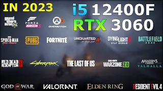 i5 12400F RTX 3060 - Test in 25 Games in 2023 - Enough for Gaming?