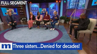 Three sisters...Denied for decades! | The Maury Show