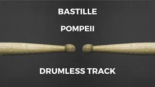 Bastille - Pompeii (drumless)