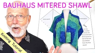 Knitting Tutorial - Bauhaus Mitered Shawl