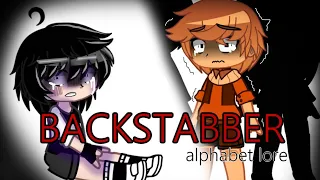 BACKSTABBER💢 // the alphabet lore // Gacha club // F, Q and N