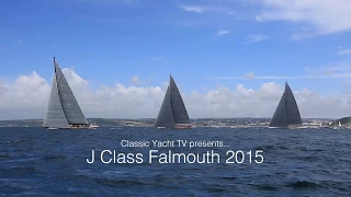 CYTV - 2015 Falmouth J-Class Racing