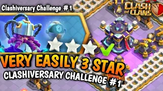 Easy Strategy To 3 Star New Clashiversary Challenge #1! (Clash of Clans)