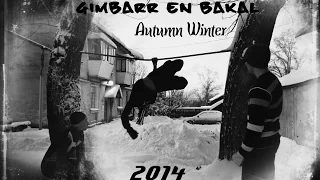 Autumn Winter Gimbarr en Bakal 2014