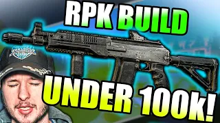 BUDGET RPK worth in Escape from Tarkov? BEST 5.45 build for UNDER 100k (Tarkov Weapons)
