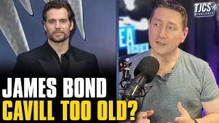 Henry Cavill Says He May Be Too Old To Play James Bond Now