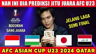 BOCORAN JUARA🏆🏆 UZBEKISTAN VS INDONESIA-JAPAN VS IRAQ PIALA ASIA U23 2024 PREDIKSI JITU DI SEMIFINAL