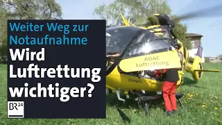 Krankenhausschließung: Mit Luftrettung gegen lange Rettungszeiten | Kontrovers | BR24