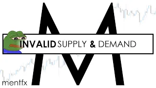 Supply and Demand Zones Remastered - Invalid Zones | SMART MONEY CONCEPTS | mentfx