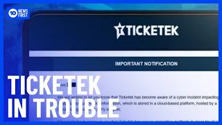 Potentially Thousands Of Ticketek Accounts' Data Leaked In Massive Hack | 10 News First
