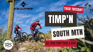 Fezzari Timp Peak/Taco Tuesday Ride/South Mtn AZ