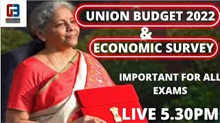 UNION BUDGET 2022 & ECONOMIC SURVEY 2021 | LIVE 5.30 PM  IMPORTANT FOR ALL EXAMS PPSC NAIB TEHSILDAR