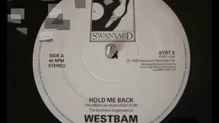 Westbam - Hold Me Back