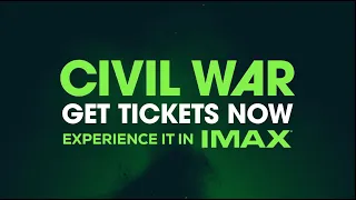 Civil War | In UK and Irish Cinemas NOW