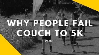 Why People Fail Couch to 5k Plans Part 1