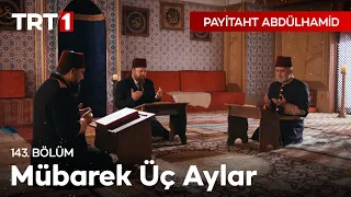 Abdülhamid Han'dan Dua I Payitaht Abdülhamid 143. Bölüm