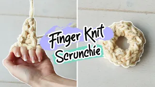 How to Finger Knit a Scrunchie - DIY Velvet Scrunchie