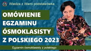 Komentarz do egzaminu ósmoklasisty z polskiego 2023