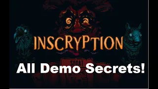 Inscryption Demo Secrets