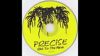 DJ Precise - Reggae Old To The New