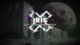 Exit Friendzone Ft. Eden - Iris (Sped Up + Bass Boosted)