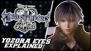 🤔THE TRUTH BEHIND YOZORA'S EYES REVEALED?!🤔 | Kingdom Hearts 3 ReMind Dlc - (Theory)