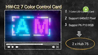 HW-C2  RGB 7 Color  LED Control Card | USB + Hub75 | P10 RGB 7 Color 32x16 LED Panel -1080P