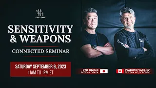 Sensitivity & Weapons (Connected Seminar)