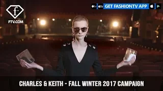 Charles & Keith - Fall/Winter 2017 Campaign  FashionTV | FTV