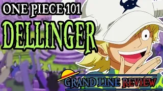 Dellinger Explained (One Piece 101)