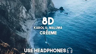 Karol G, Maluma - Créeme (8D Audio)