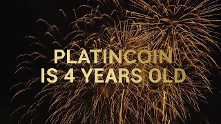 Happy birthday, PLATINCOIN! 4 years on the market