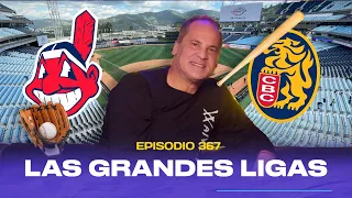 Ep. 367 - ¿Cómo se llega a las grandes ligas? (feat. Omar Vizquel)