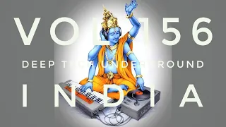 Vol 156 - INDIA - Deep House, Tech House & Underground