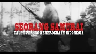 Melawan Lupa - Seorang Samurai dalam Perang Kemerdekaan Indonesia