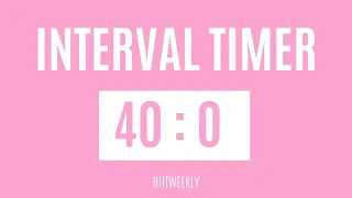 40 Seconds Interval Timer With No Rest Period | 40:0 Interval Timer