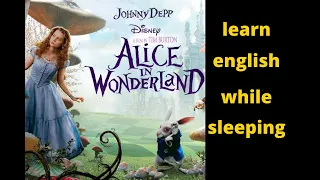 Alice in Wonderland (Drama) | learn english while sleeping  by story| audio book