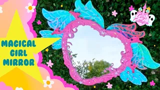 I made a MAGICAL GIRL Mirror for my bathroom!!